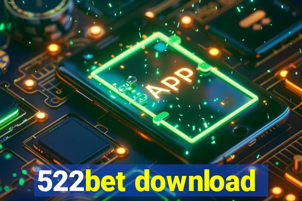 522bet download